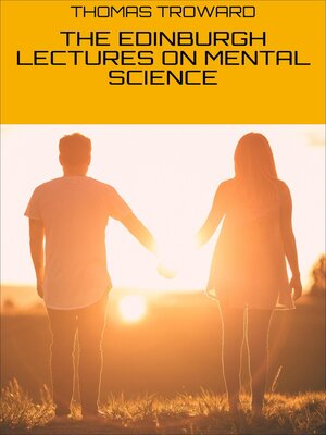cover image of THE EDINBURGH LECTURES ON MENTAL SCIENCE